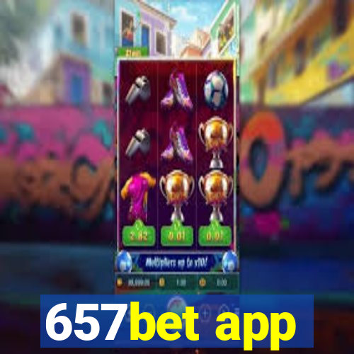 657bet app